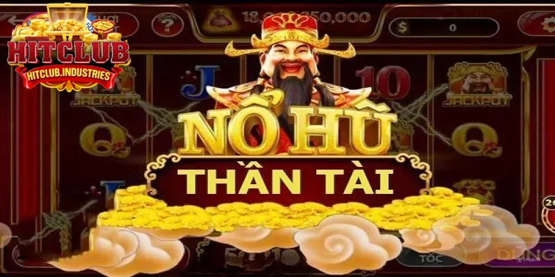 Sơ lược game Thần Tài Hitclub