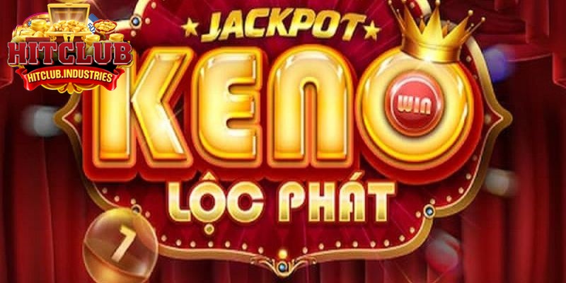 Sơ lược về hình thức cược Keno Hitclub 